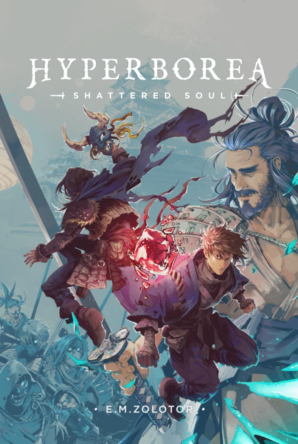 Hyperborea - Shattered Soul: (Hyperborea Fantasy Adventure Series Book Three) Action & Adventure