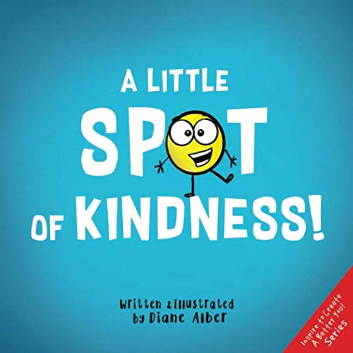 A Little SPOT of Kindness! Non-fiction
