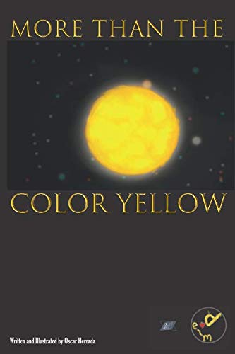 More than the Color Yellow (educating little minds, Band 1) Education & Training