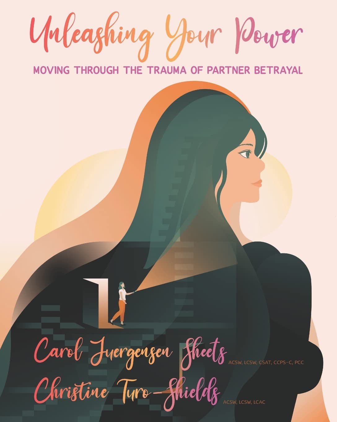 Unleashing Your Power: Moving Through the Trauma of Partner Betrayal Lifestyle