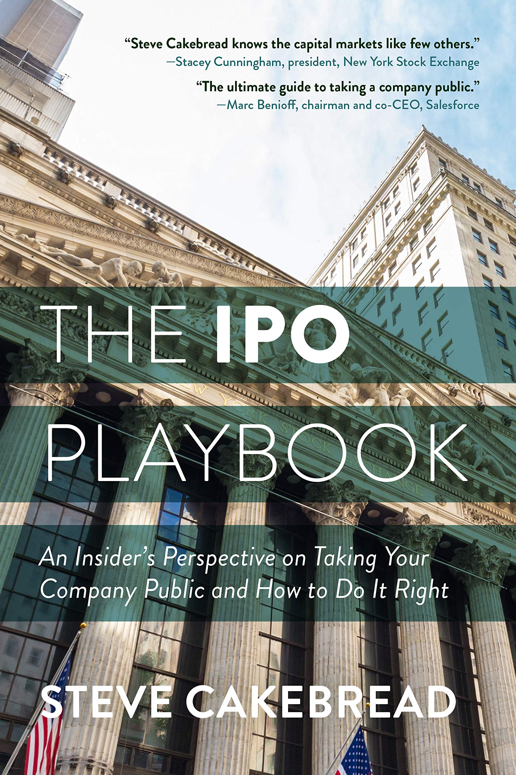 IPO Playbook: An Insider's Perspective on Taking Your Company Public and How to Do It Right Business, Finance & Career