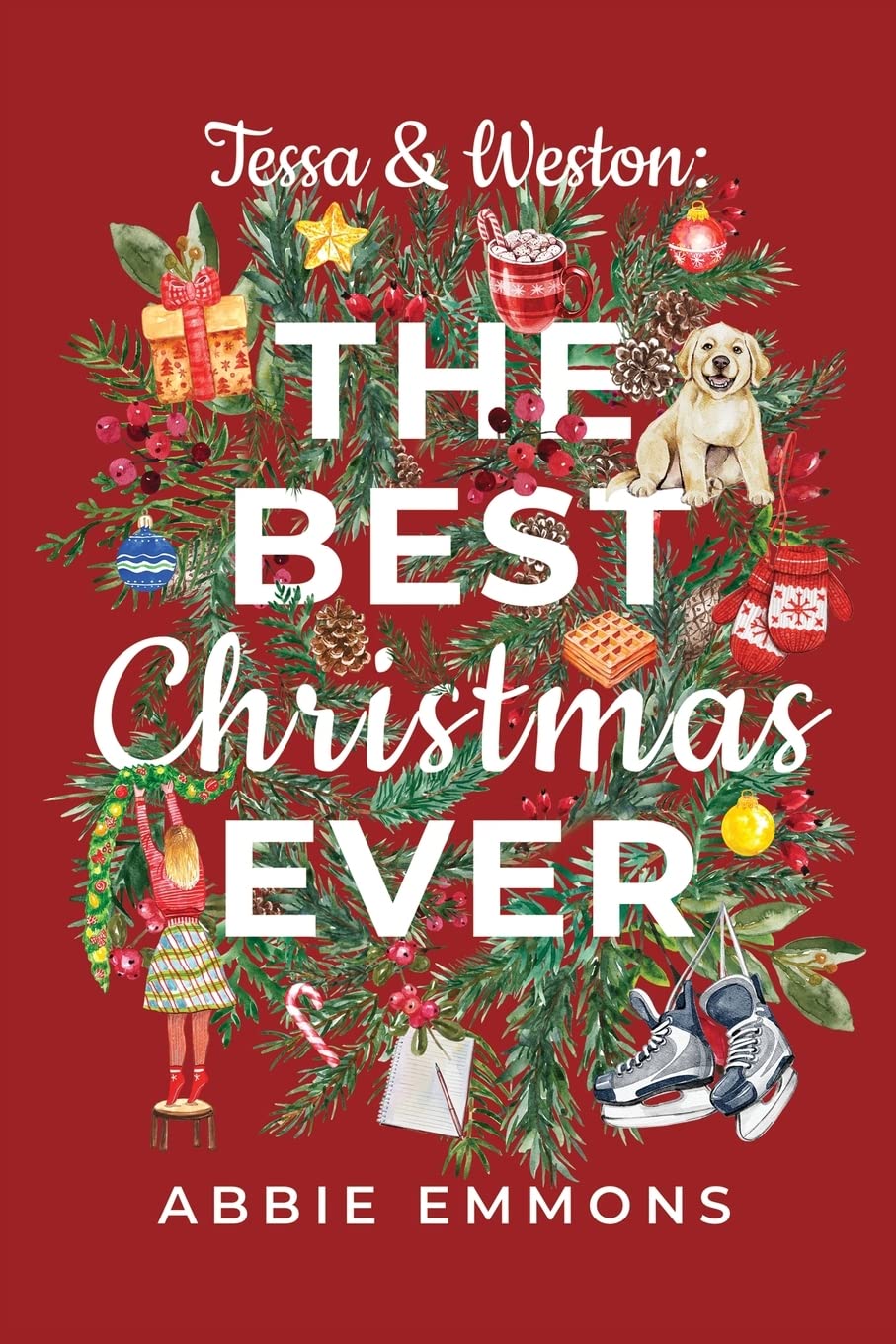 Tessa and Weston: The Best Christmas Ever Fiction