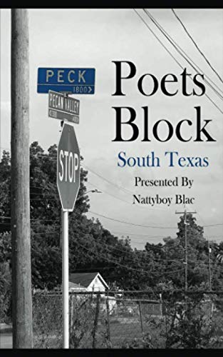 Poets Block: South Texas (Nattyboy Blac, Band 2) Poetry