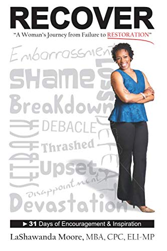 Recover: A Women's Journey from Failure to Restoration: 31 Days of Encouragement & Inspiration Lifestyle