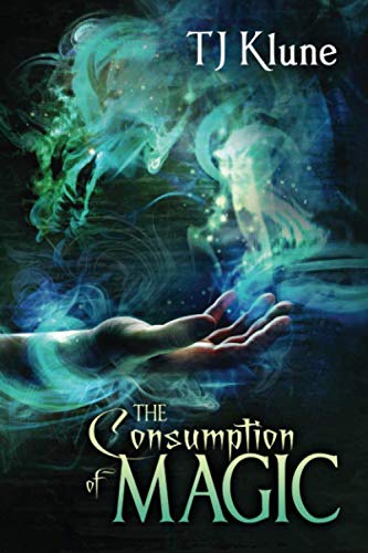 The Consumption of Magic (Tales From Verania, Band 3) LGBTQ+