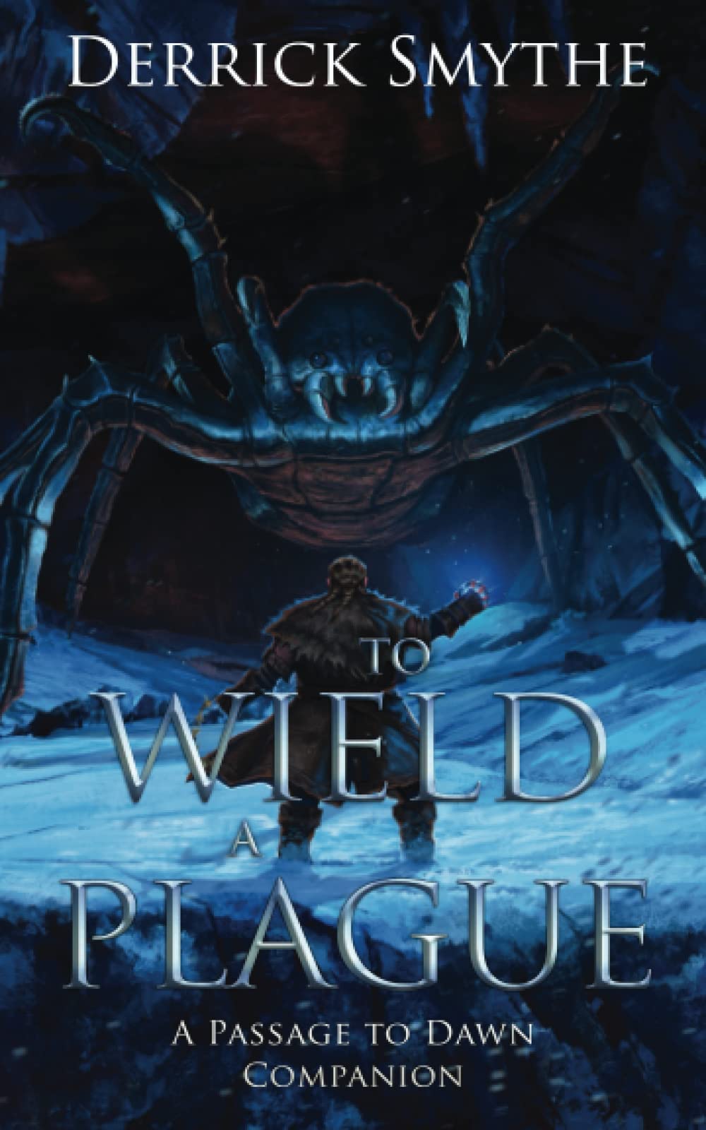 To Wield a Plague (Passage to Dawn) Books