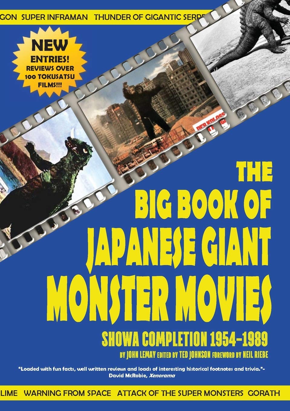 The Big Book of Japanese Giant Monster Movies: Showa Completion (1954-1989) Film, Art & Culture
