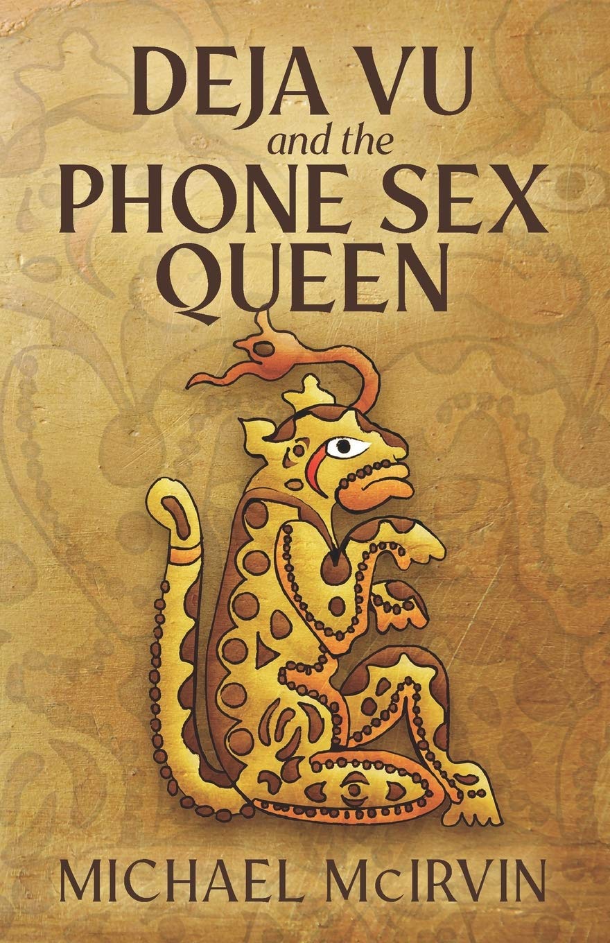 Deja Vu and the Phone Sex Queen book