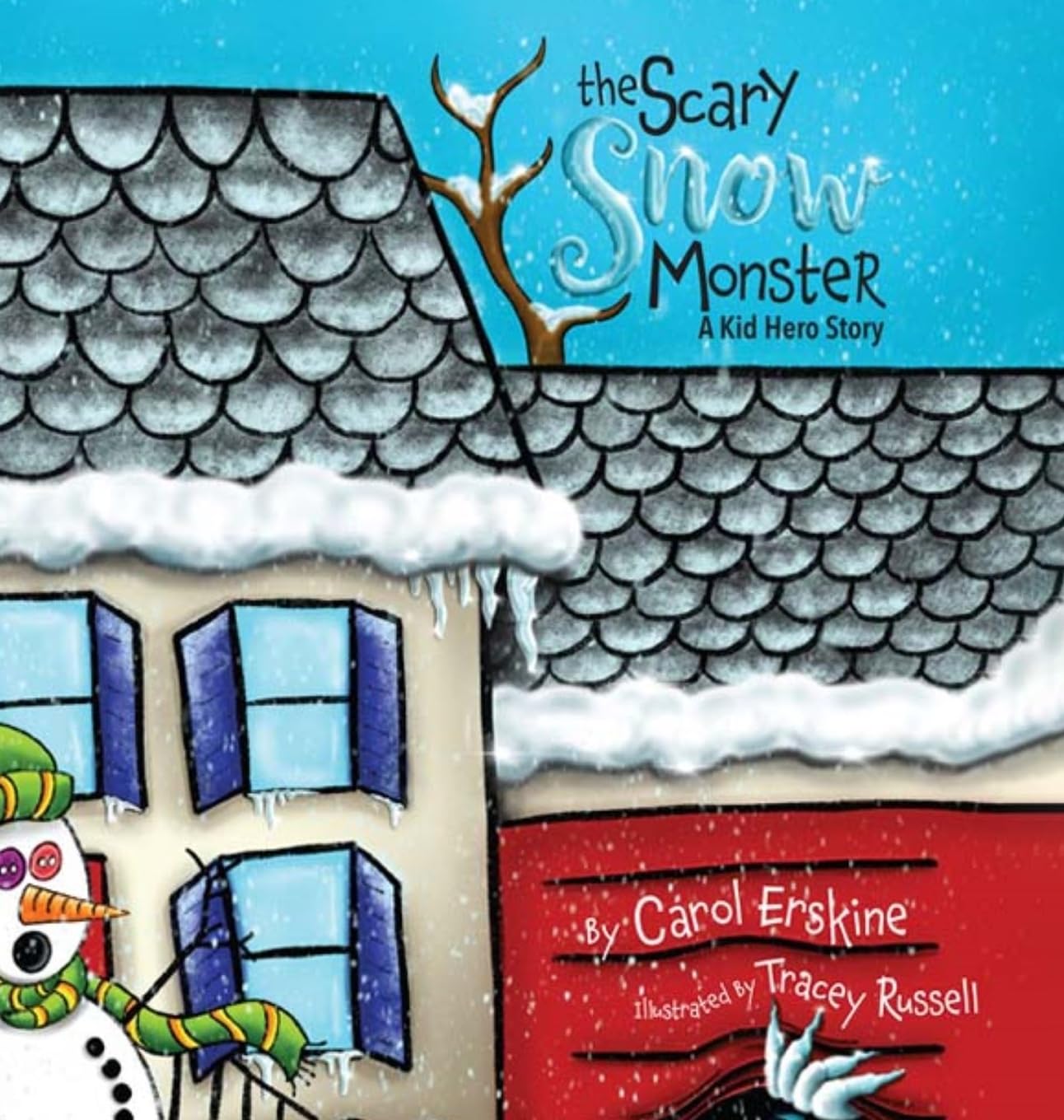 The Scary Snow Monster  A Kid Hero Story Novels & Short Stories
