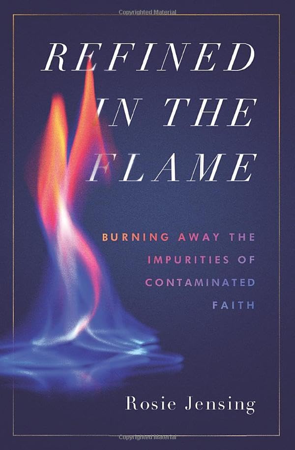 Refined in the Flame: Burning Away the Impurities of Contaminated Faith Religion & Esotericism