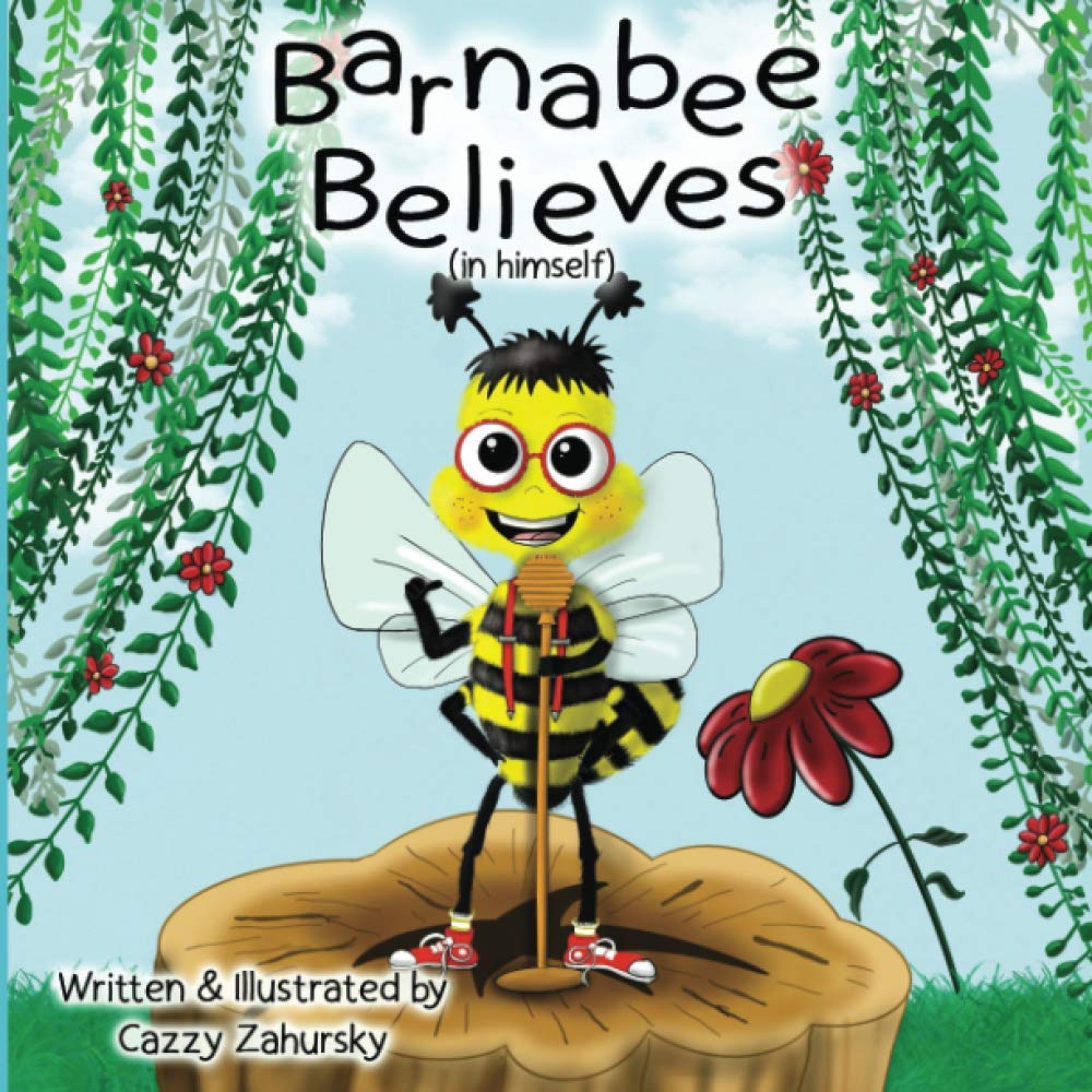 Barnabee Believes (in Himself) book
