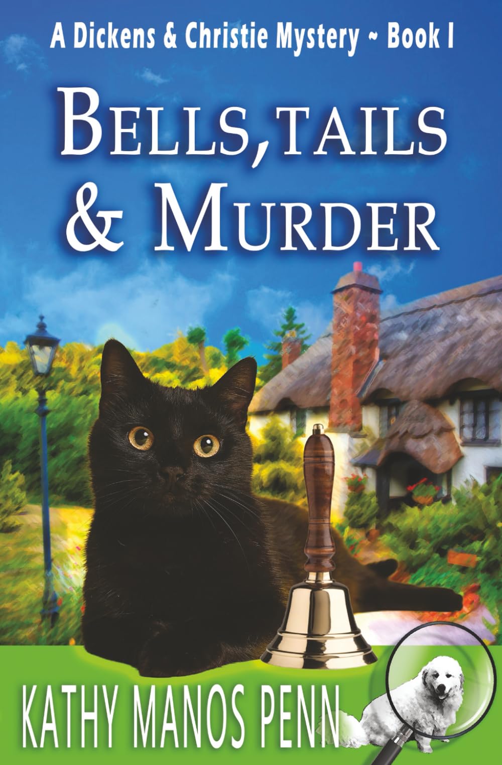 Bells, Tails, & Murder: (A Dickens & Christie Mystery) Contemporary literature