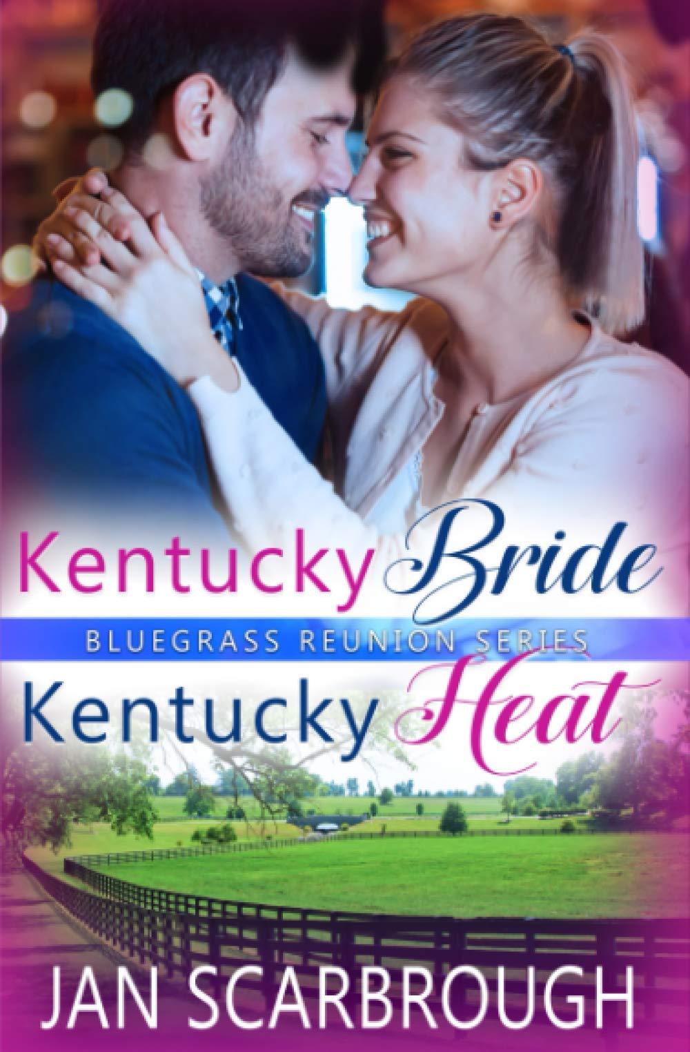 Kentucky Bride/Kentucky Heat (Bluegrass Reunion Series, Band 3) Contemporary Romance