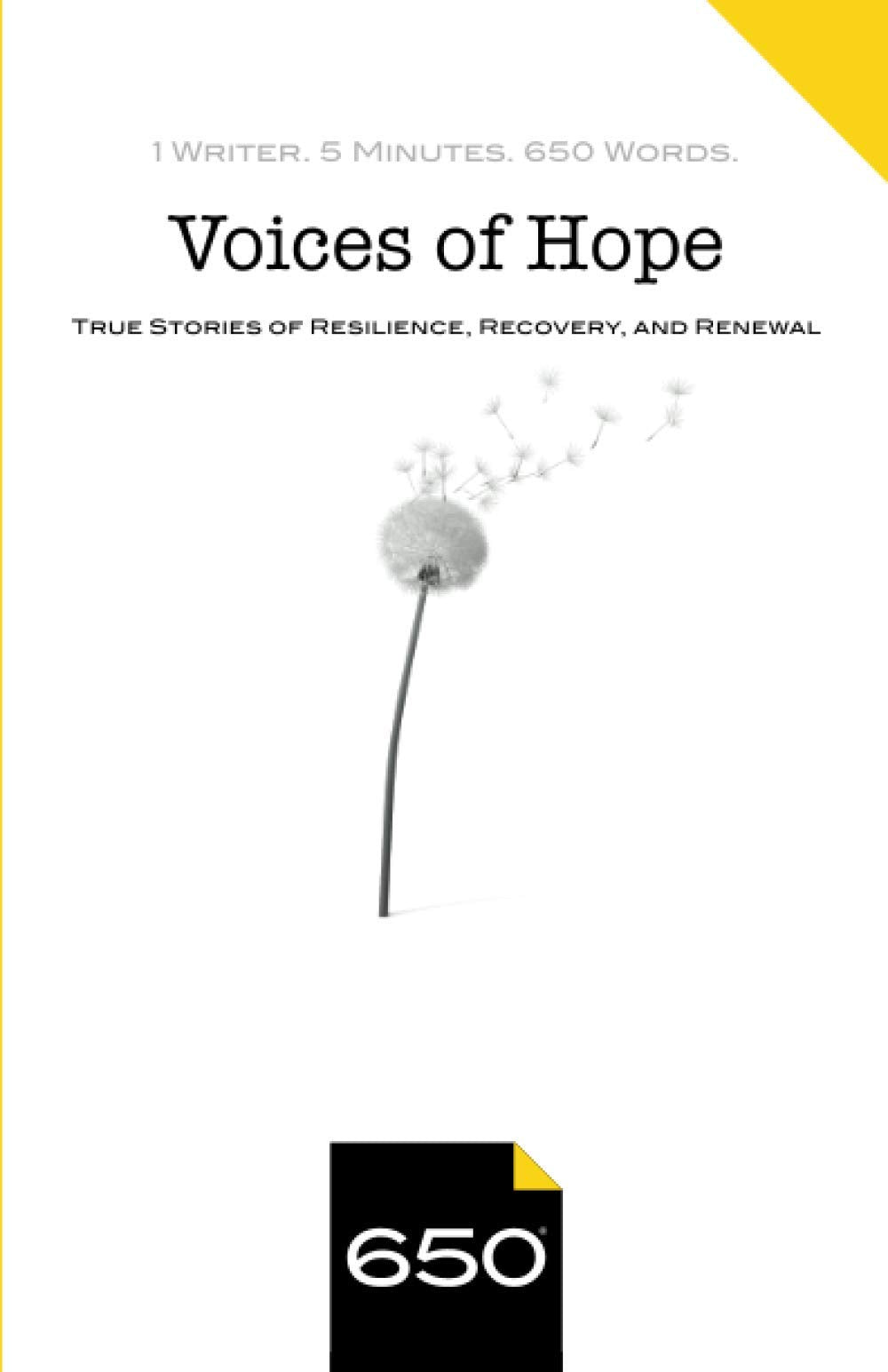 Voices of Hope: True Stories of Resilience, Recovery, and Renewal Essays & Short Stories