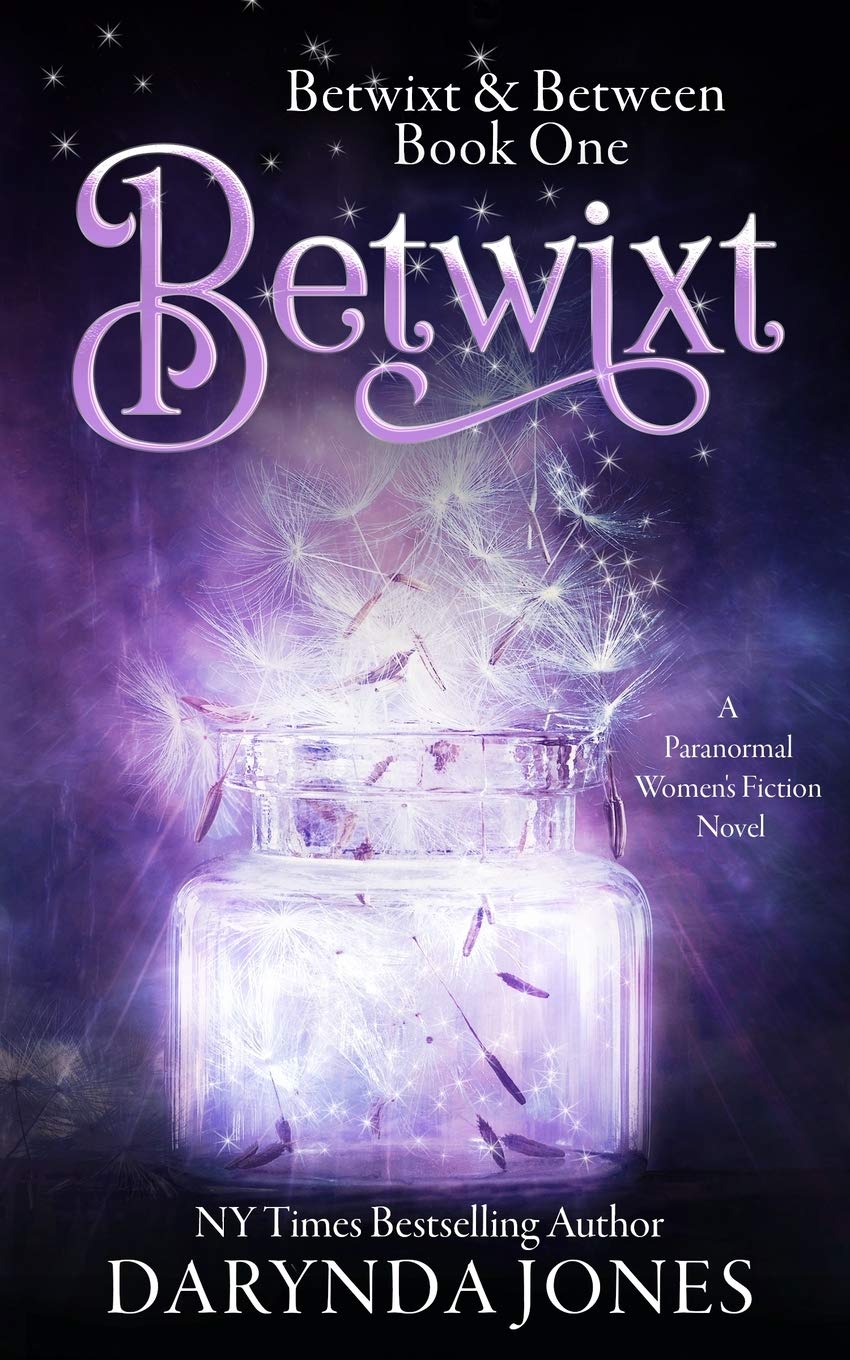 Betwixt: A Paranormal Women's Fiction Novel (Betwixt & Between) Historical Fiction