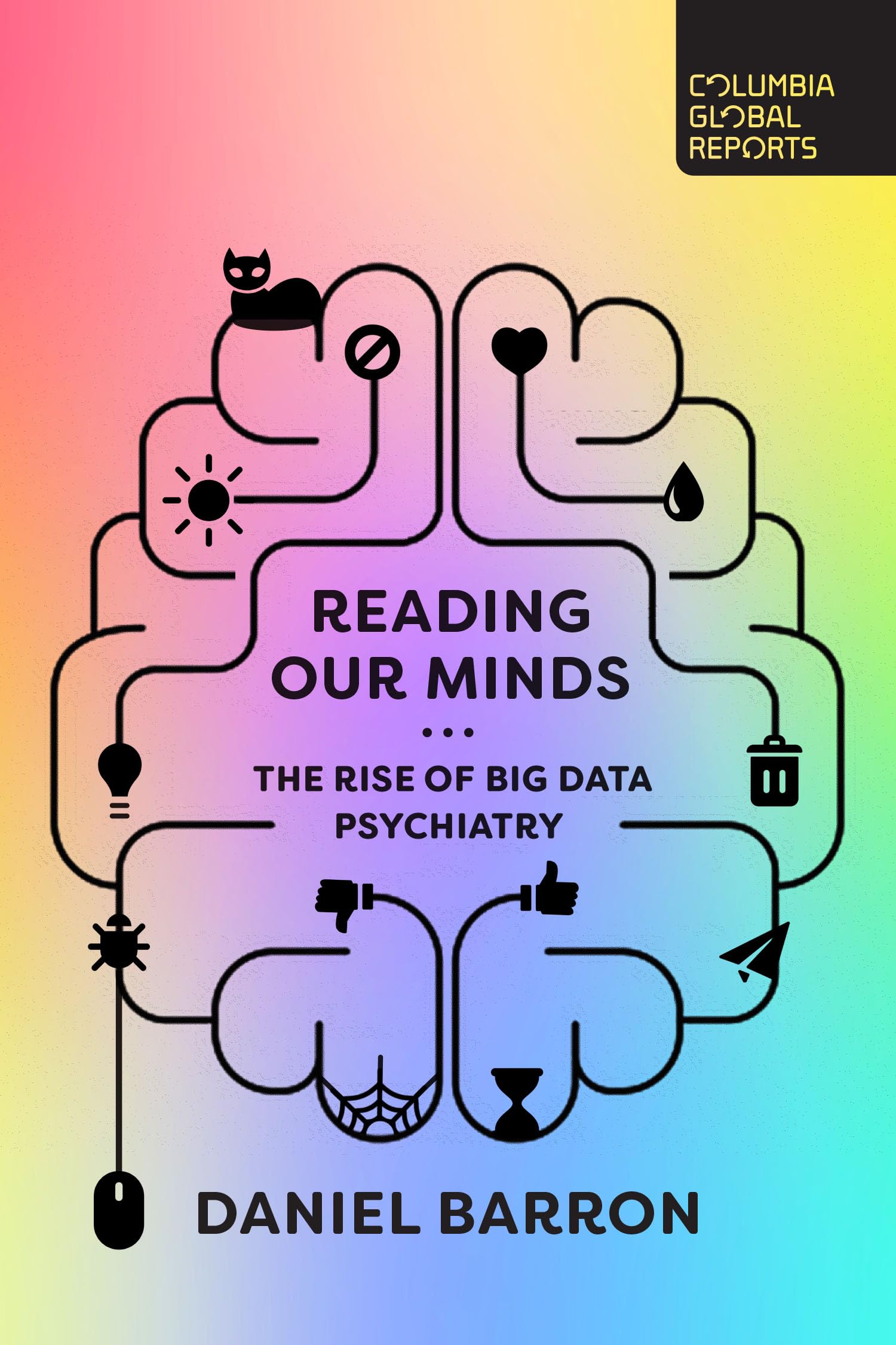 Reading Our Minds: The Rise of Big Data Psychiatry Medicine