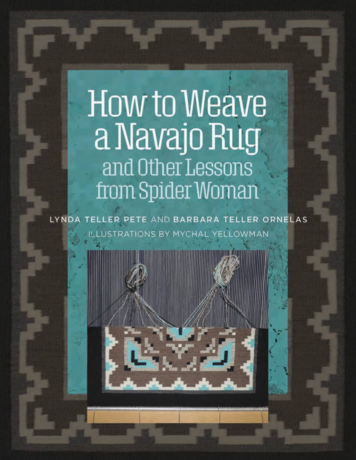 How to Weave a Navajo Rug and Other Lessons from Spider Woman Social Sciences