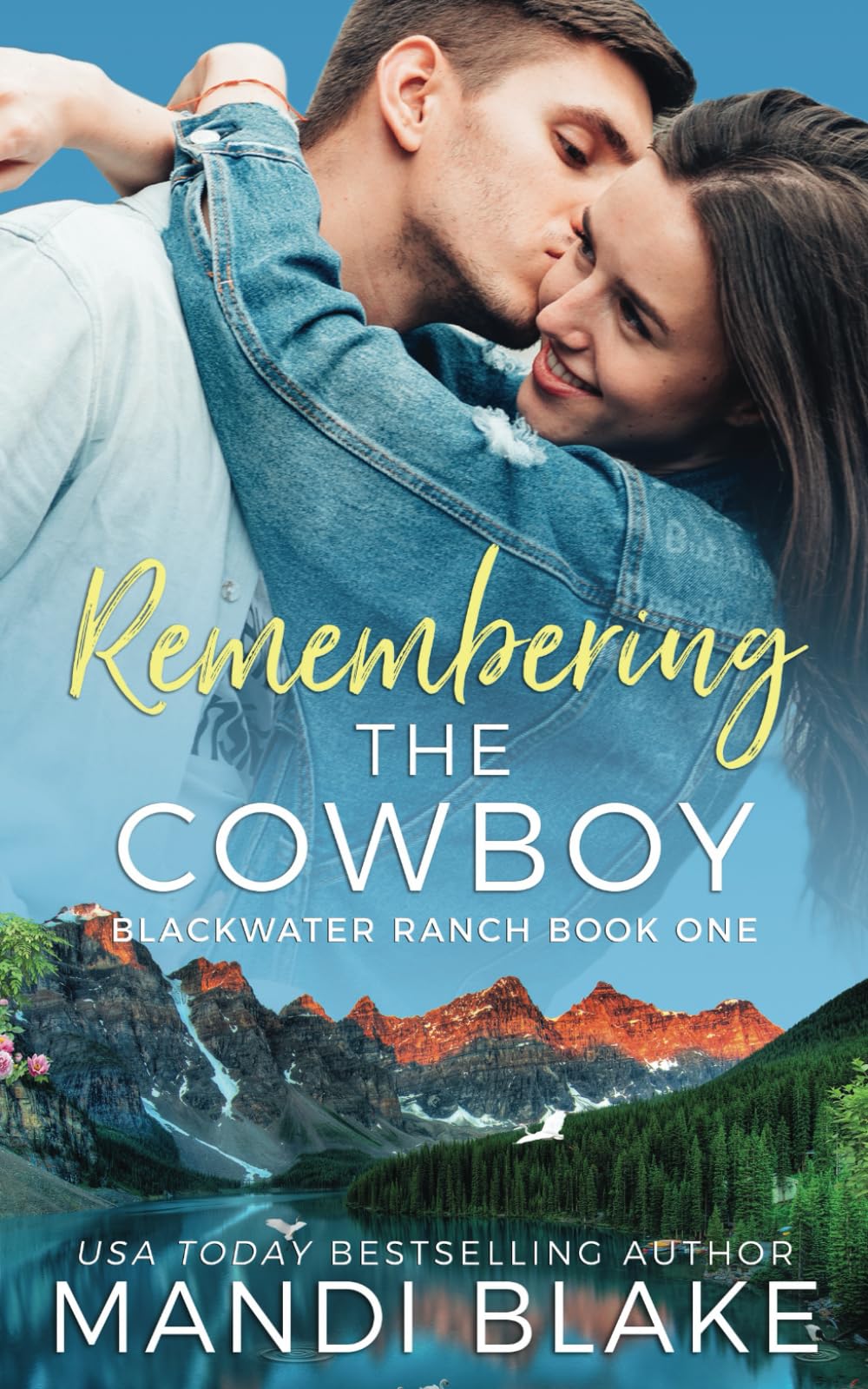 Remembering the Cowboy: A Contemporary Christian Romance (Blackwater Ranch, Band 1) Contemporary literature