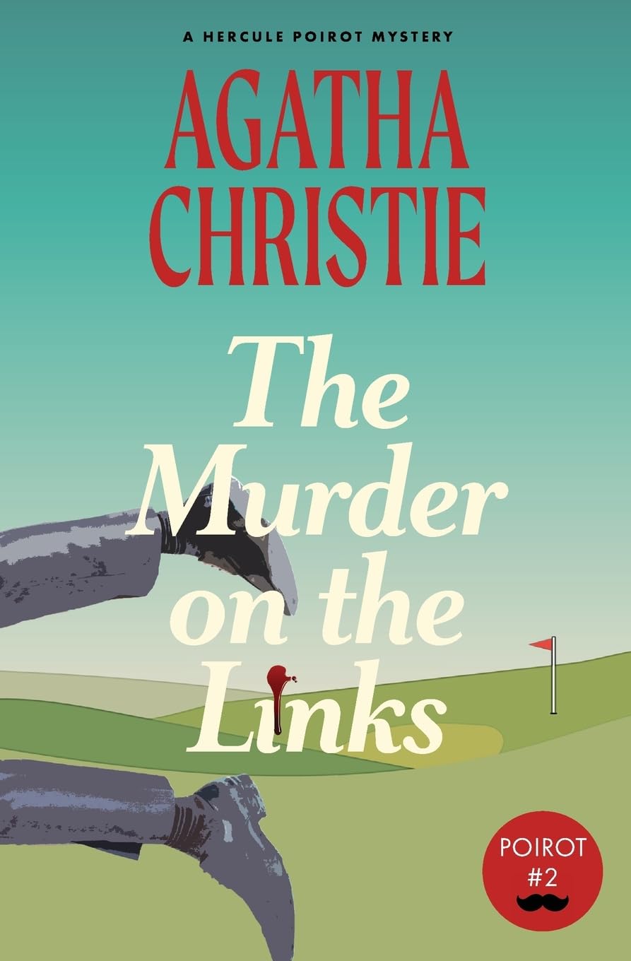The Murder on the Links: A Hercule Poirot Mystery (Warbler Classics) Classics