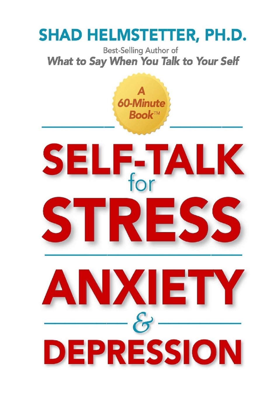 Self-Talk for Stress, Anxiety and Depression book
