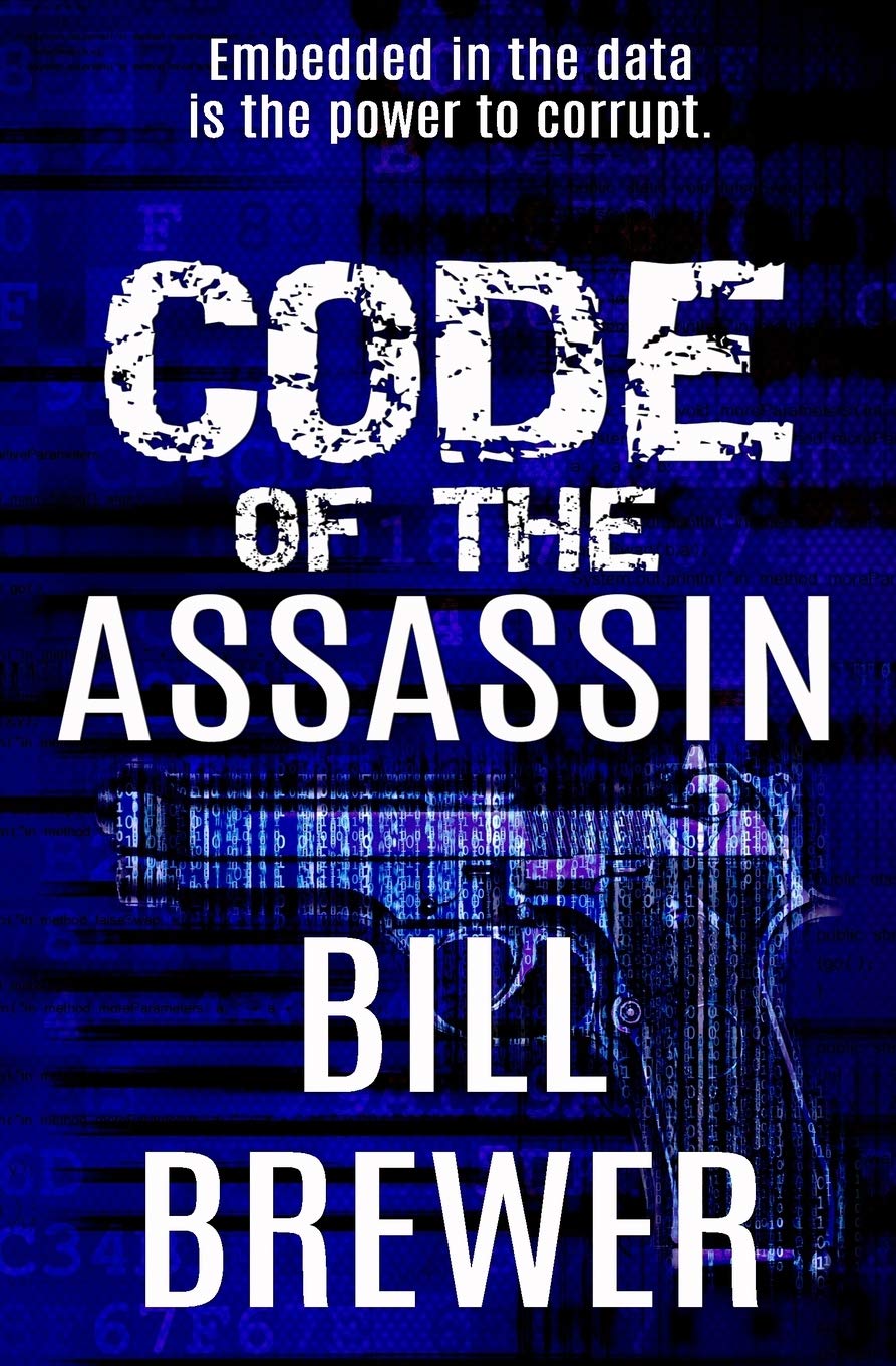 Code of the Assassin: Embedded in the data is the power to corrupt (David Diegert Series, Band 3) Contemporary literature