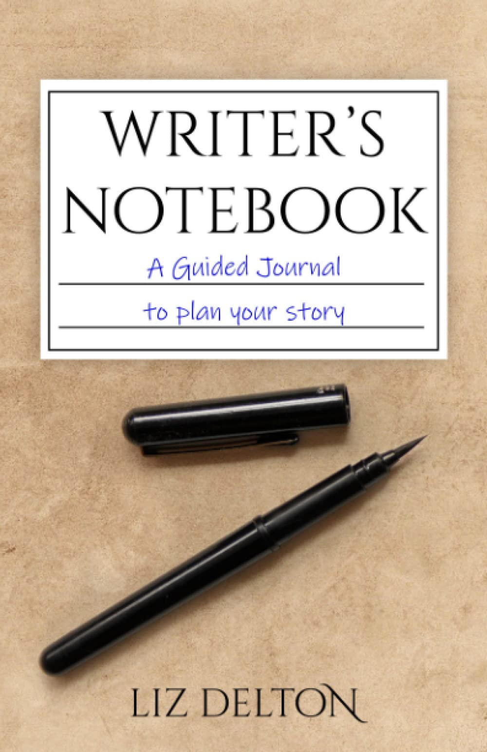Writer's Notebook: A Guided Journal to Plan Your Story Media & Communication