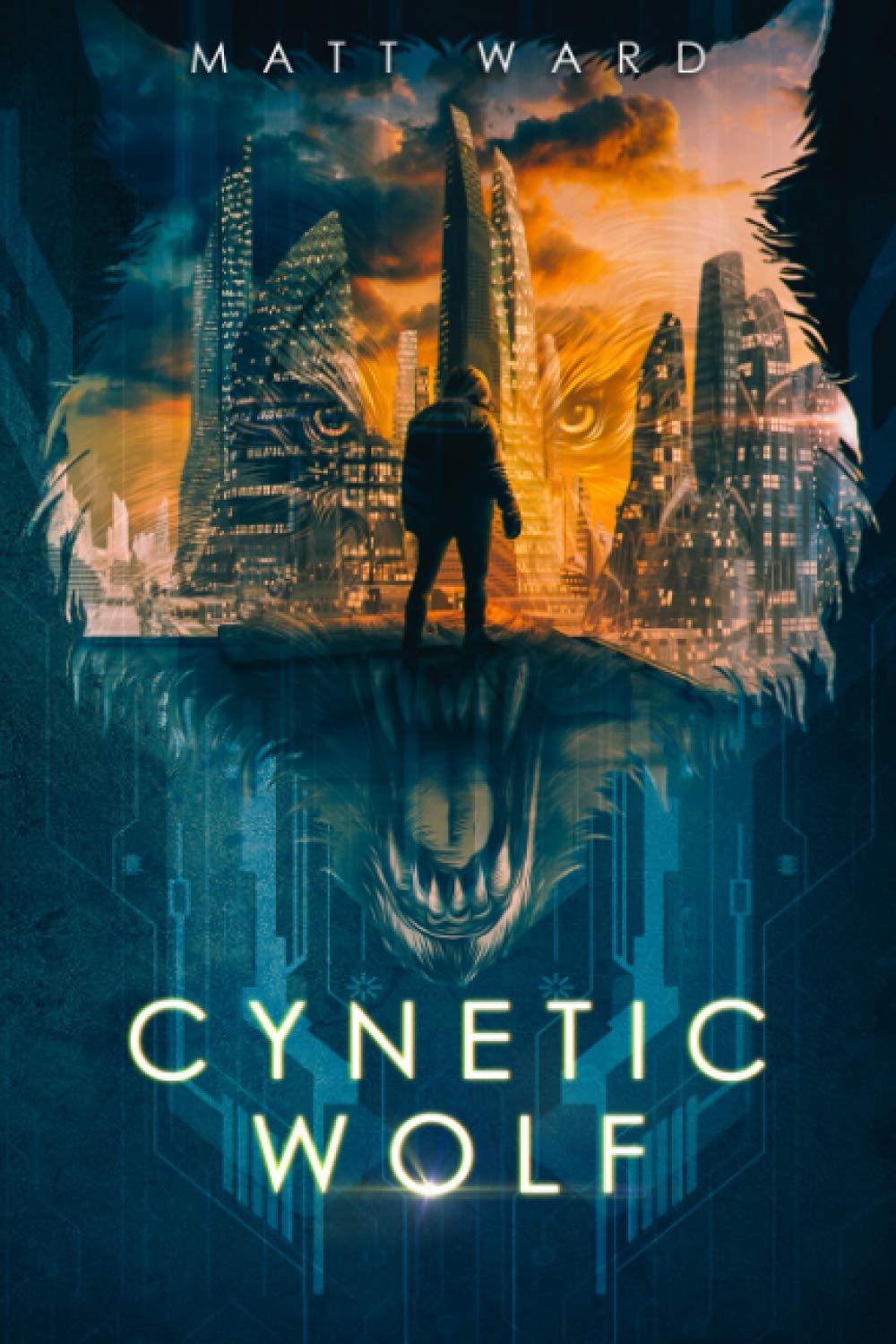 Cynetic Wolf: A Dystopian YA Sci-Fi Novel: A YA Dystopian Sci-Fi Techno Thriller (Wolfish, Band 1) Classics