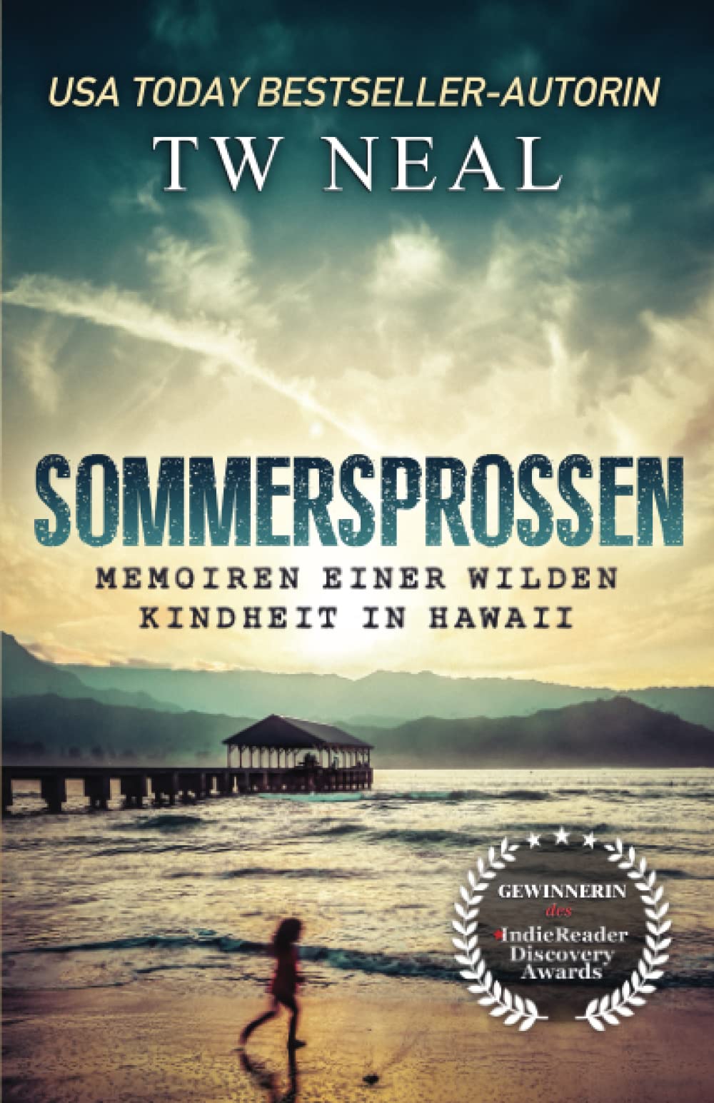 SOMMERSPROSSEN: Memoiren einer wilden Kindheit in Hawaii (Memoir Series) Inspiring women