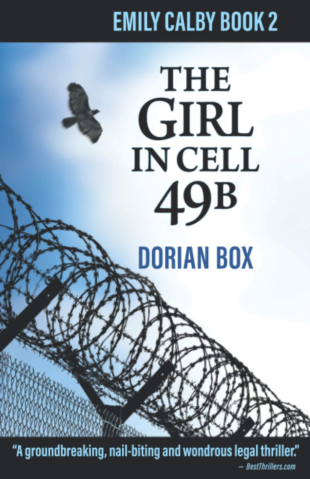 The Girl in Cell 49B (The Emily Calby Series, Band 2) Contemporary literature
