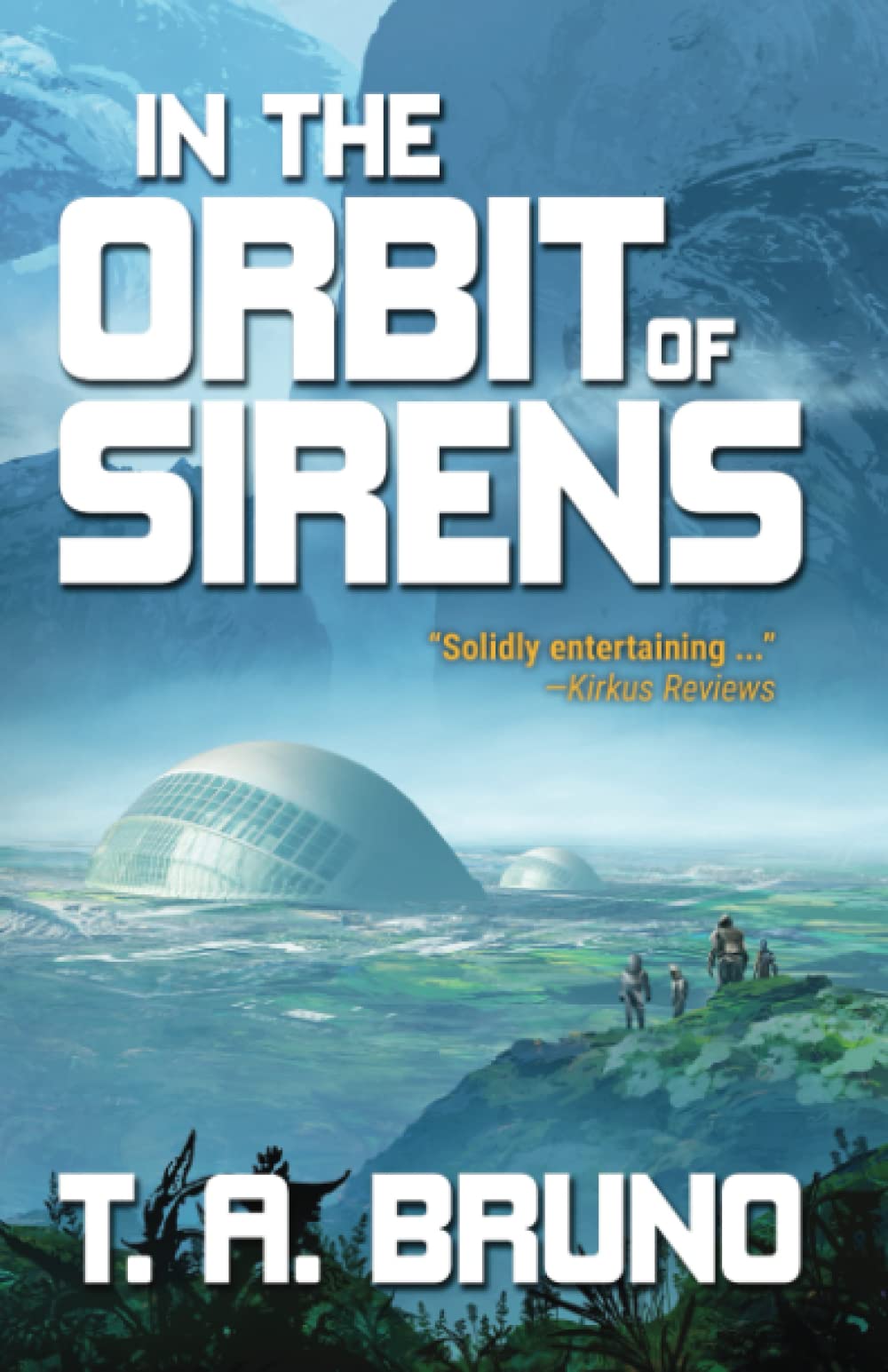 In the Orbit of Sirens (The Song of Kamaria, Band 1) Action & Adventure