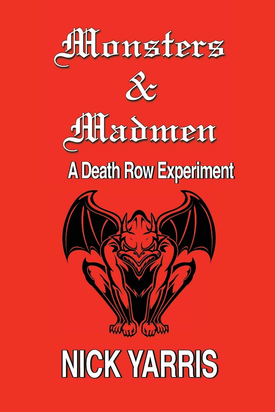 Product Image: Monsters & Madmen: A Death Row Experiment