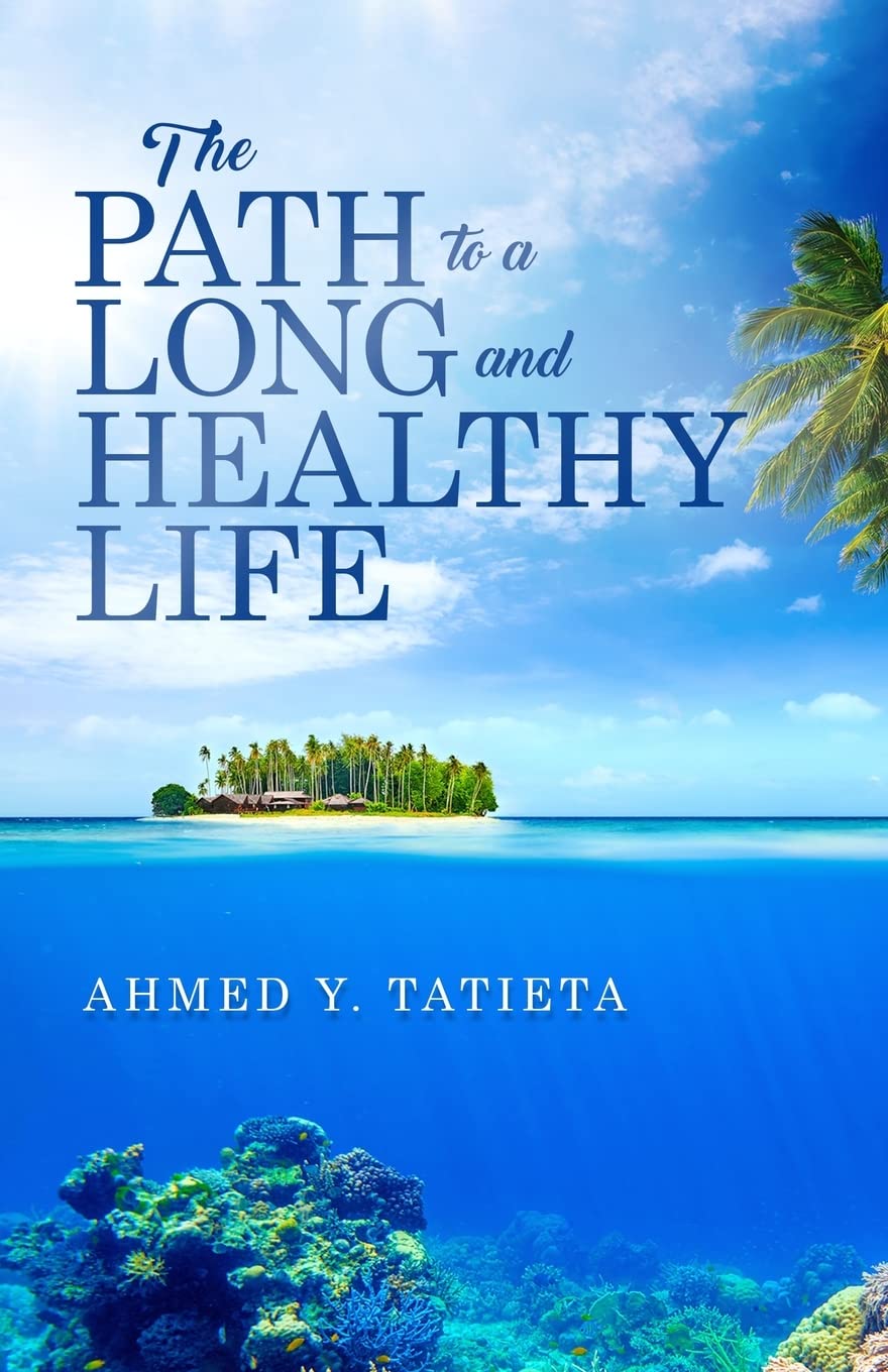 The Path to a Long and Healthy Life book