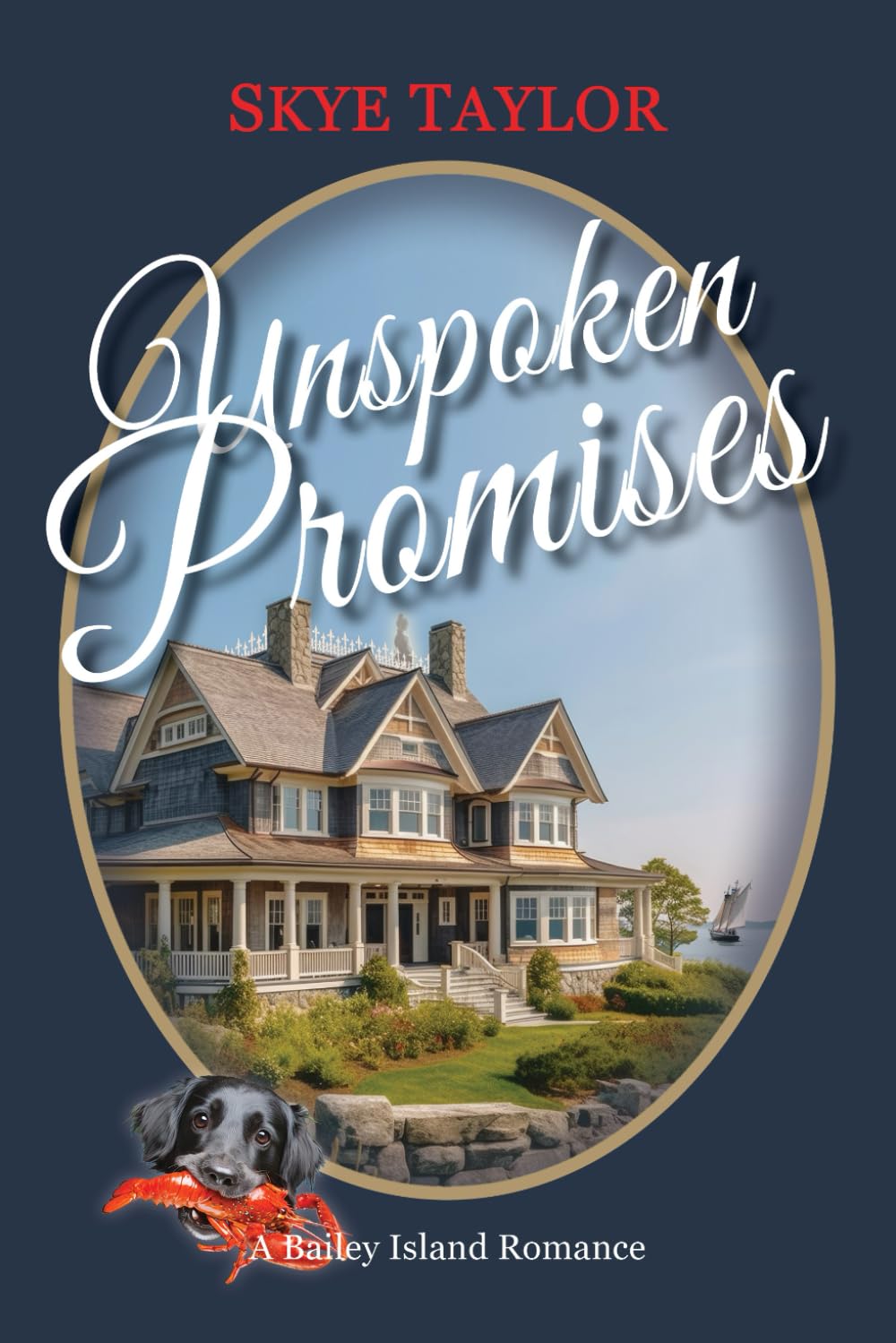 Unspoken Promises: A Bailey Island Romance (Bailey Island Romances, Band 1) Contemporary literature