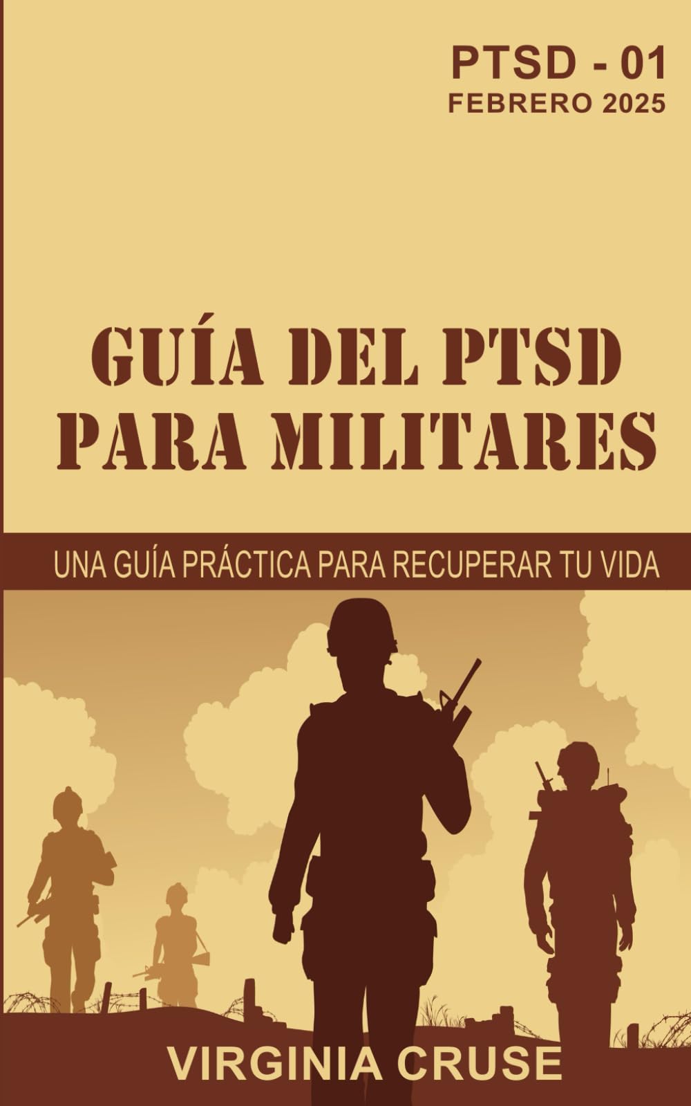 Guía Del Ptsd Para Militares: Una Guía Práctica para Recuperar tu Vida (PTSD Recovery, Band 4) Health, Nutrition & Fitness