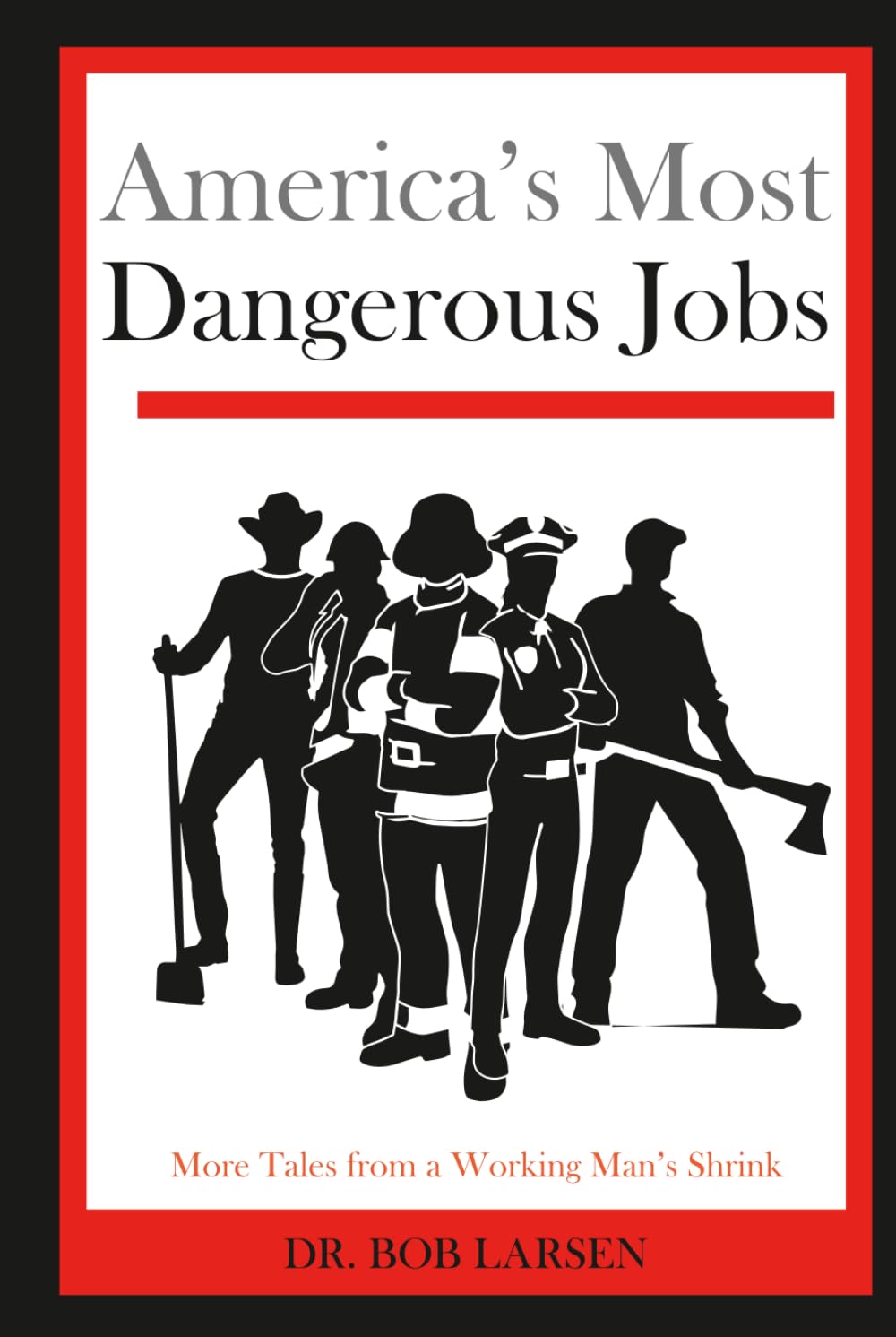 America's Most Dangerous Jobs Medicine