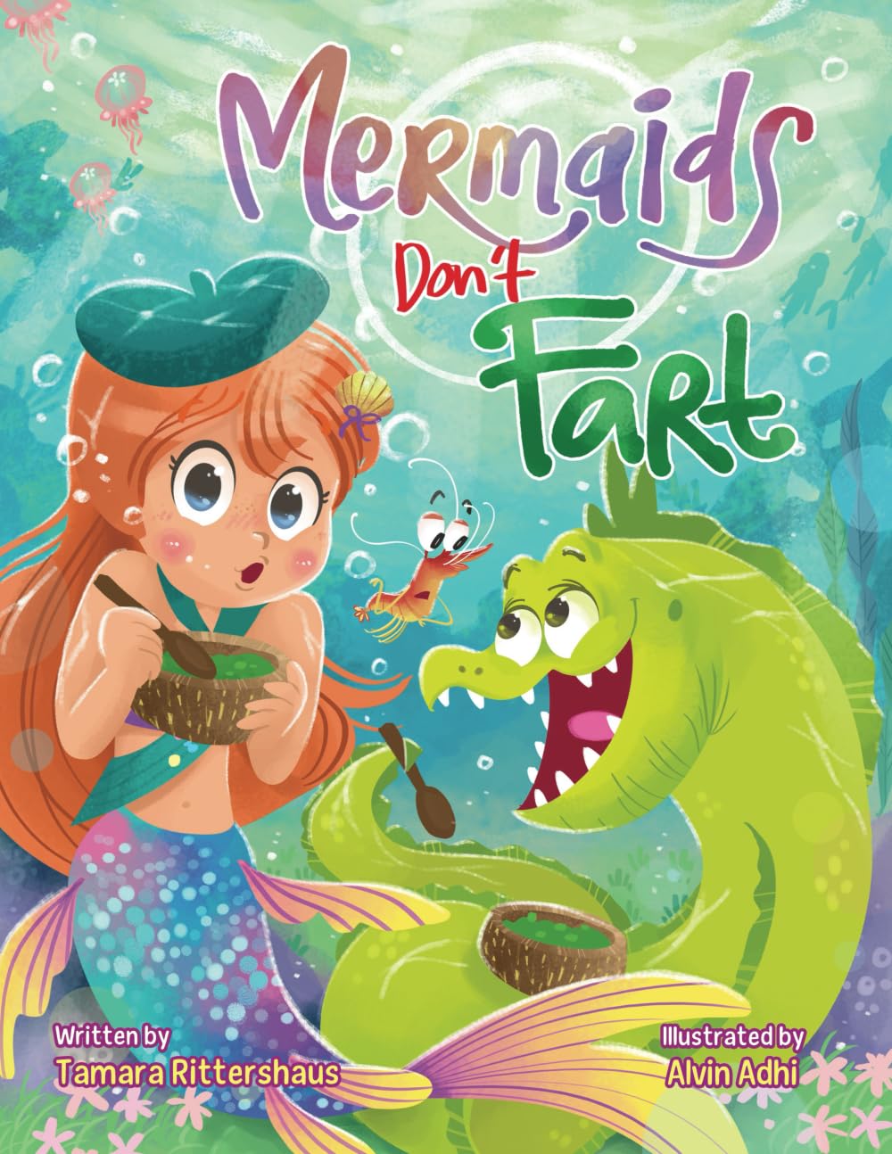 Mermaids Don't Fart: A laugh-out-loud picture book for ocean-lovers full of friendship, funny jokes, and —Squeakers!— a few stinky bubbles! (MERMAID REEF) Non-fiction