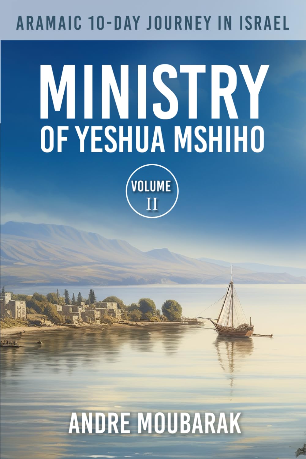 Aramaic 10-Day Journey In Israel Religion & Esotericism