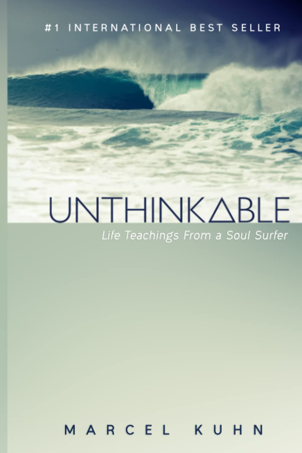 Unthinkable: Life Teachings From a Soul Surfer Leisure & Fun