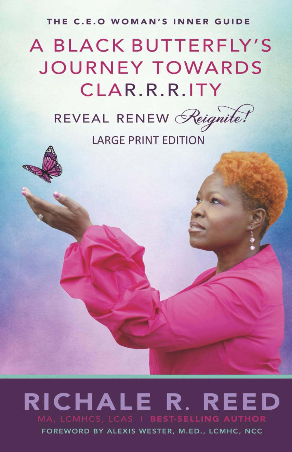 A Black Butterfly's Journey Towards CLAR.R.R.ITY: Reveal Renew Reignite! International