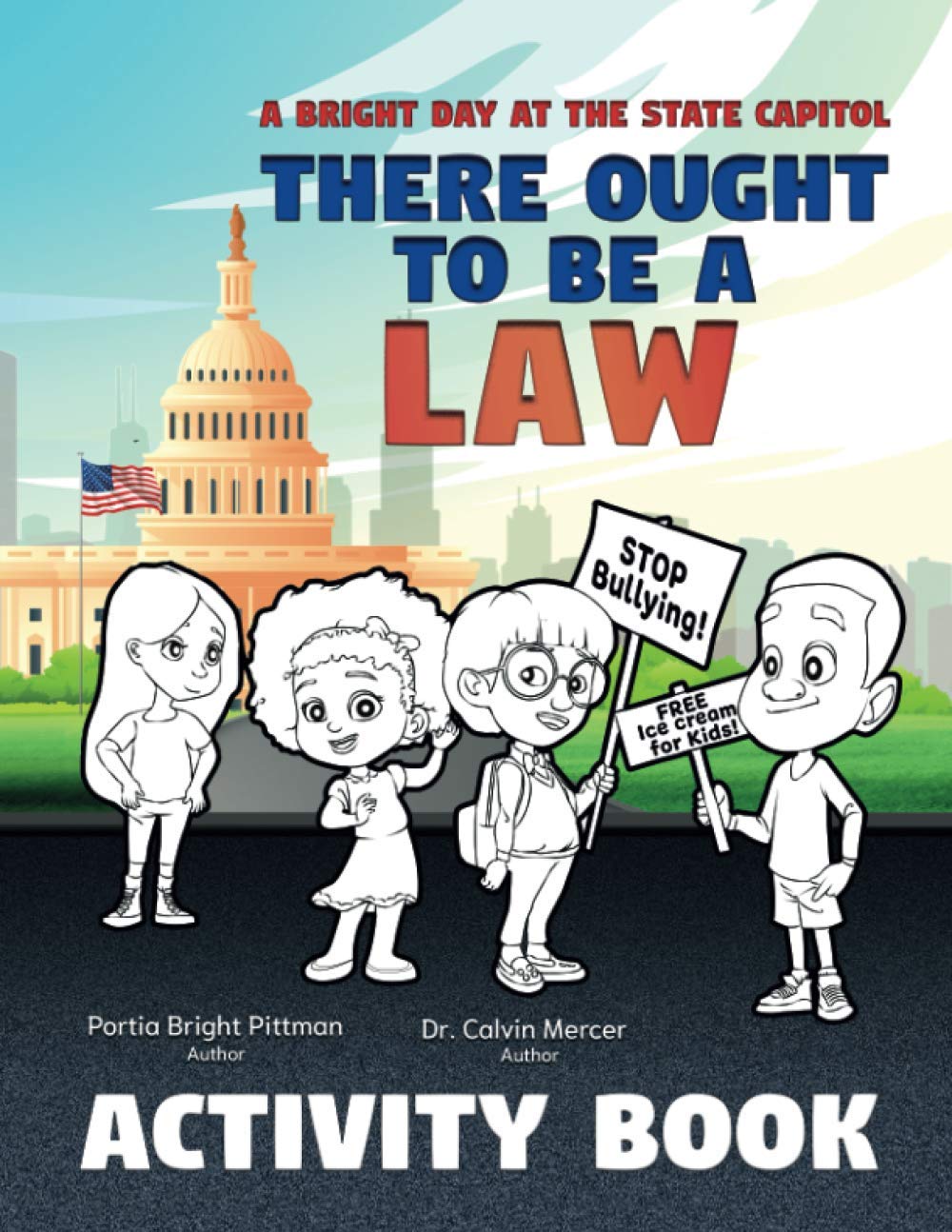 There Ought to Be a Law (Activity Book); A Bright Day at the State Capitol Novels & Short Stories