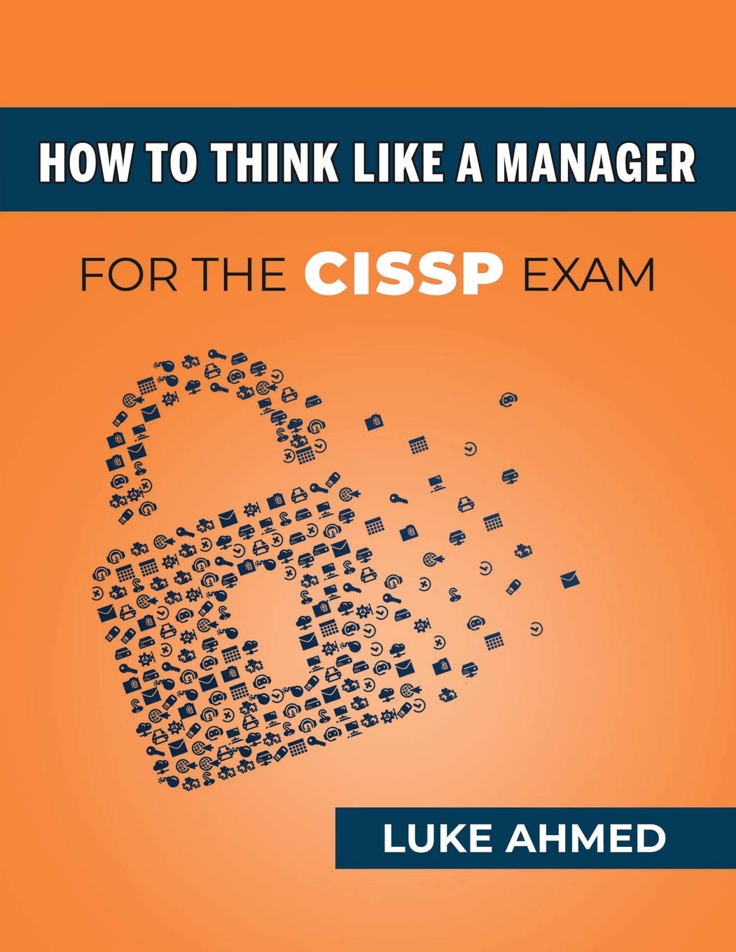 How To Think Like A Manager for the CISSP Exam book