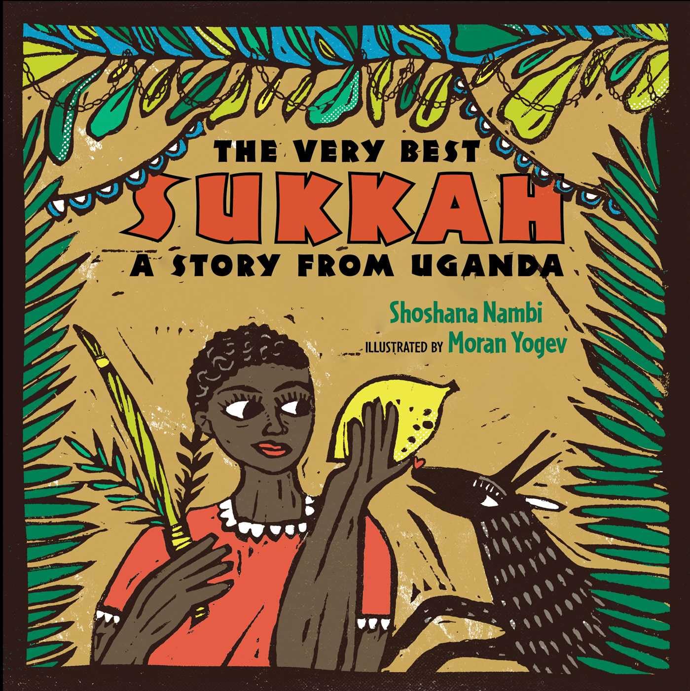 The Very Best Sukkah: A Story from Uganda Non-fiction