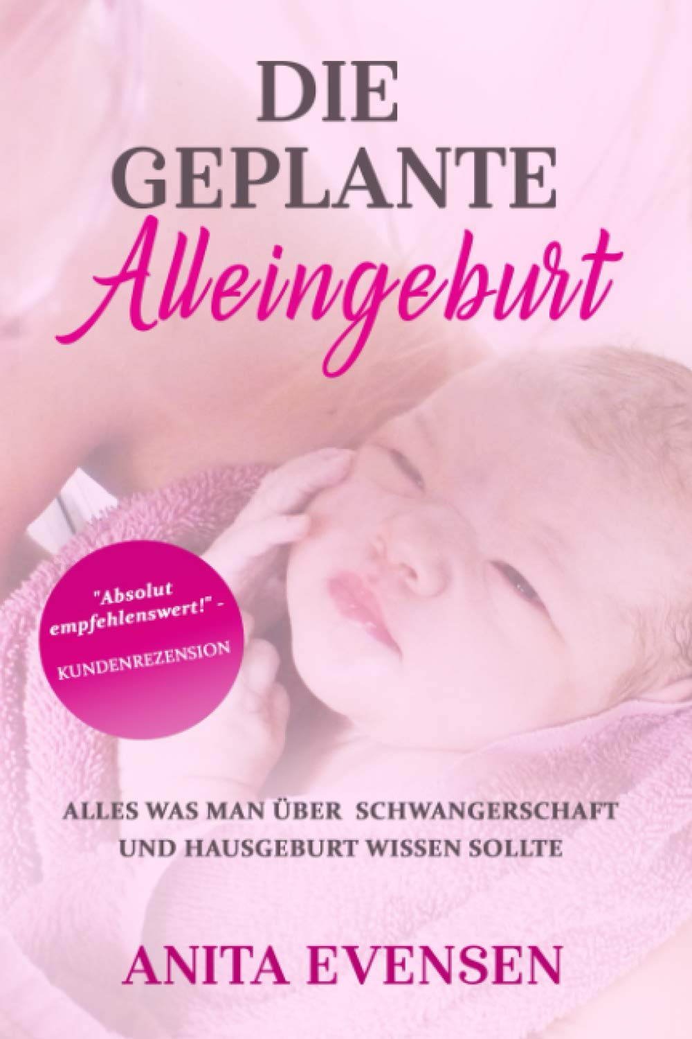 Die Geplante Alleingeburt Parents & Children