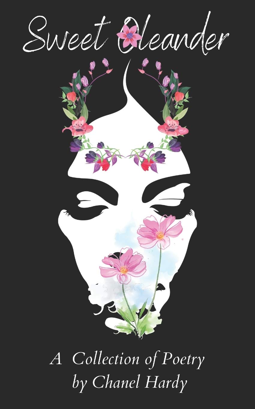Sweet Oleander: A Collection of Poetry Poetry