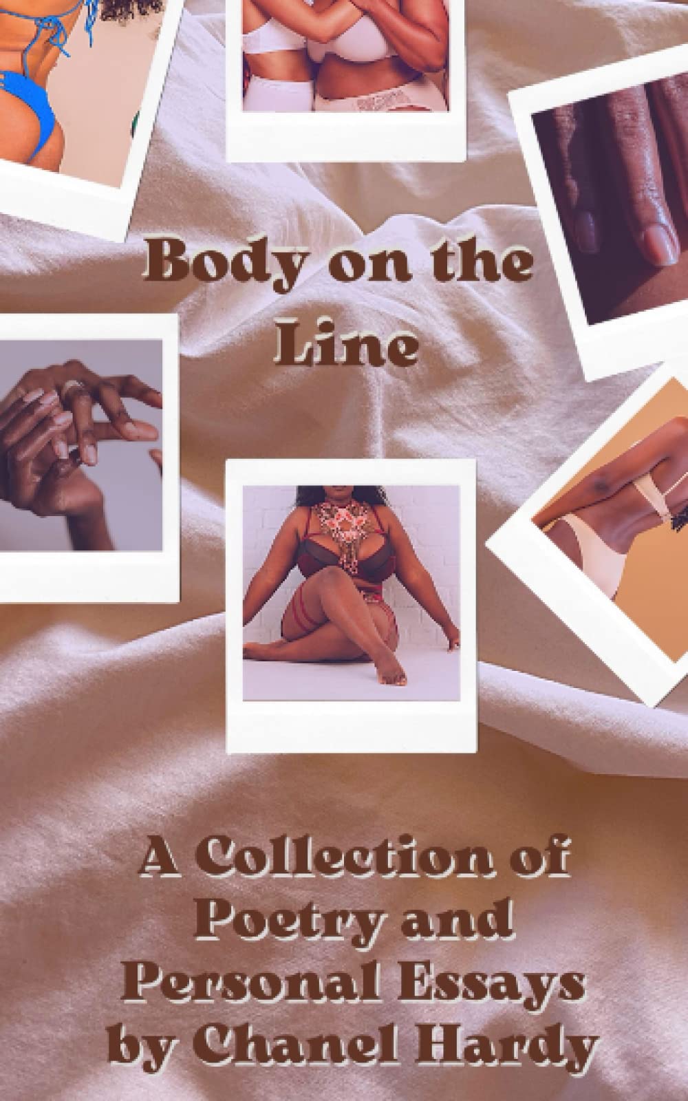 Body on the Line: A Collection of Poetry & Personal Essays Social Sciences