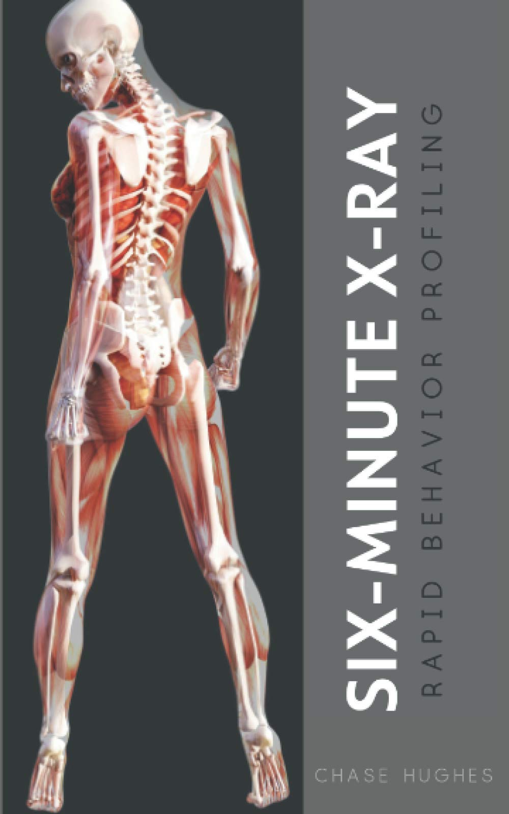 Six-Minute X-Ray: Rapid Behavior Profiling Psychology
