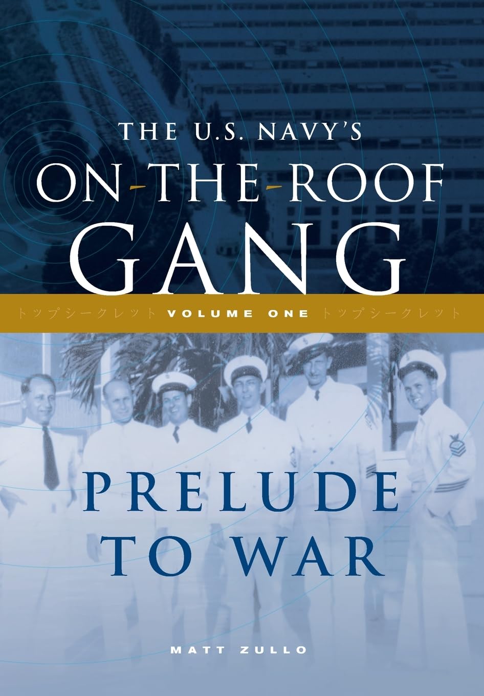 The US Navy's On-the-Roof Gang Action & Adventure