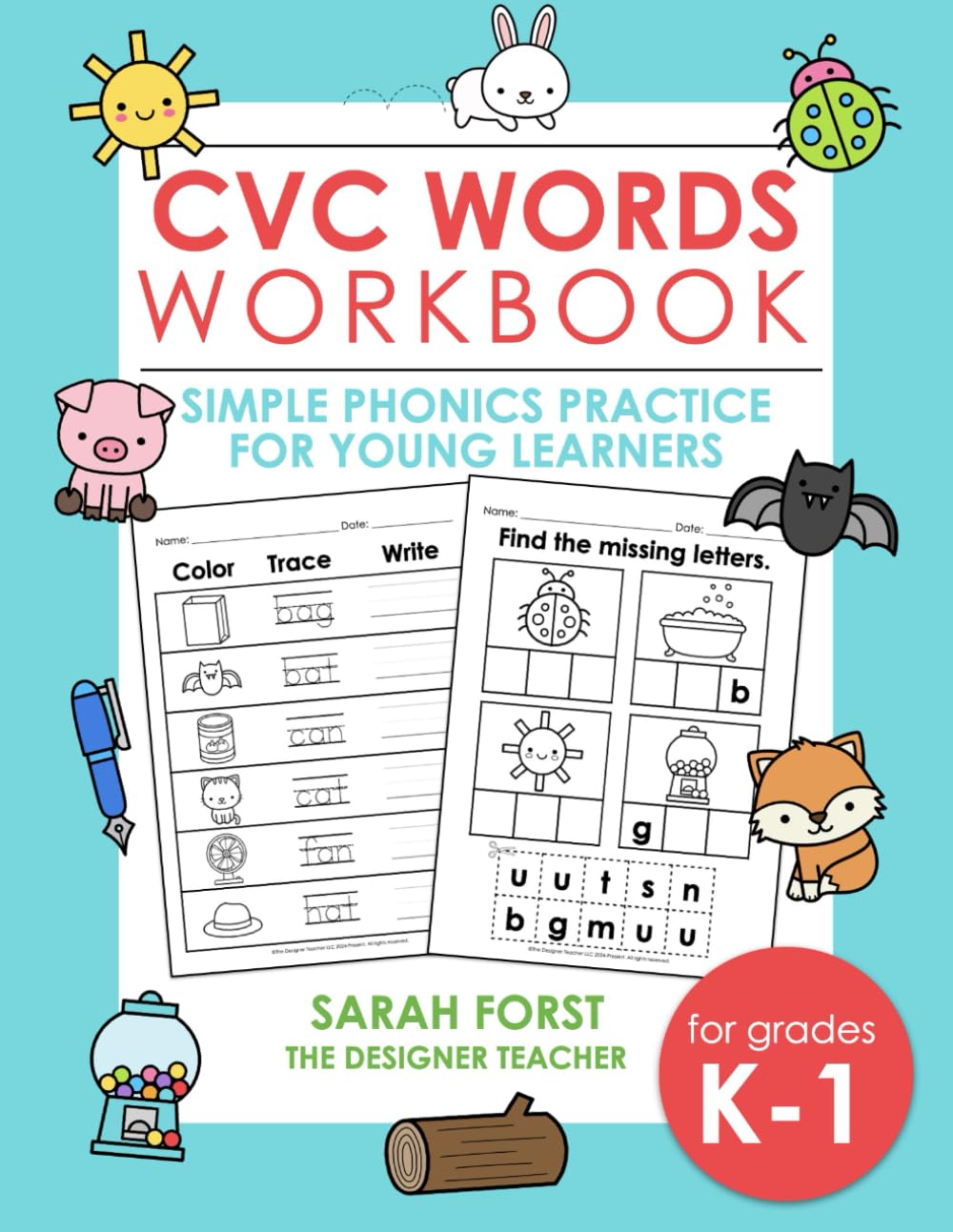 CVC Words Workbook: Simple Phonics Practice for Young Learners, CVC Words Phonics, Kindergarten Vowels, Phonics Educational Workbook (Phonics Workbooks, Band 2) Study Guides