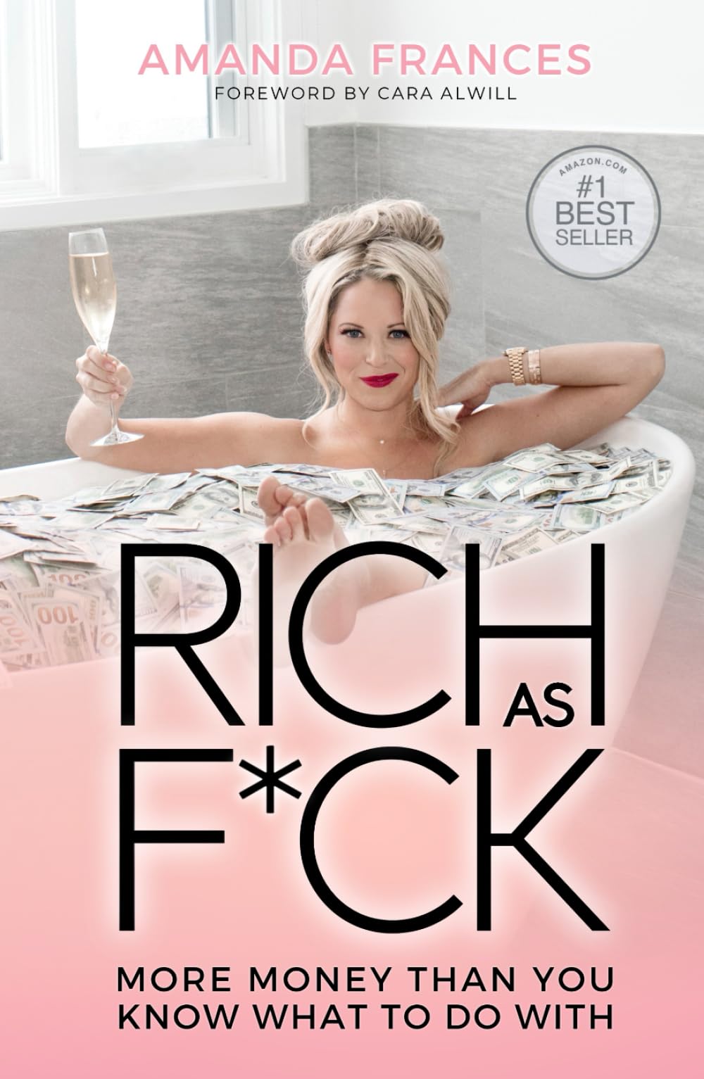 Rich As F*ck: More Money Than You Know What to Do With book