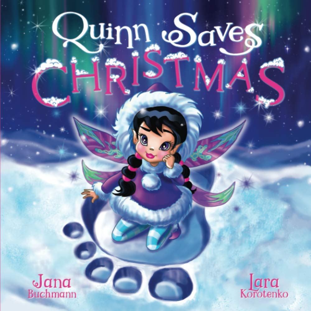 Quinn Saves Christmas: A magical snow fairy adventure Non-fiction